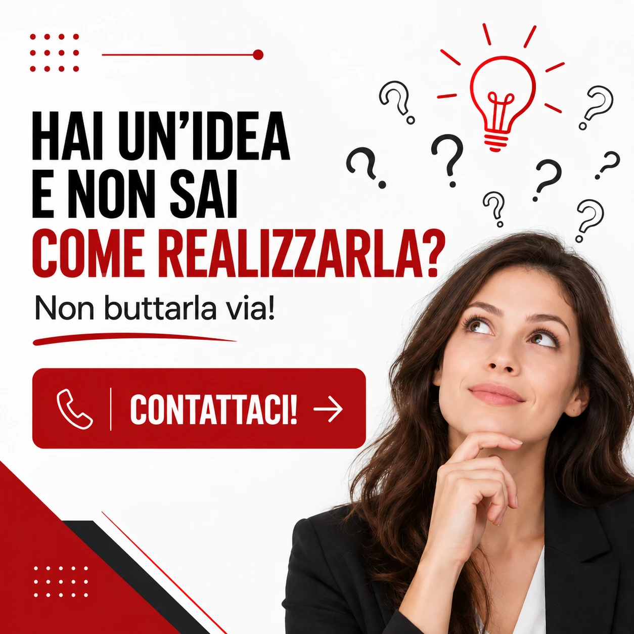 Hai un idea? Contattaci