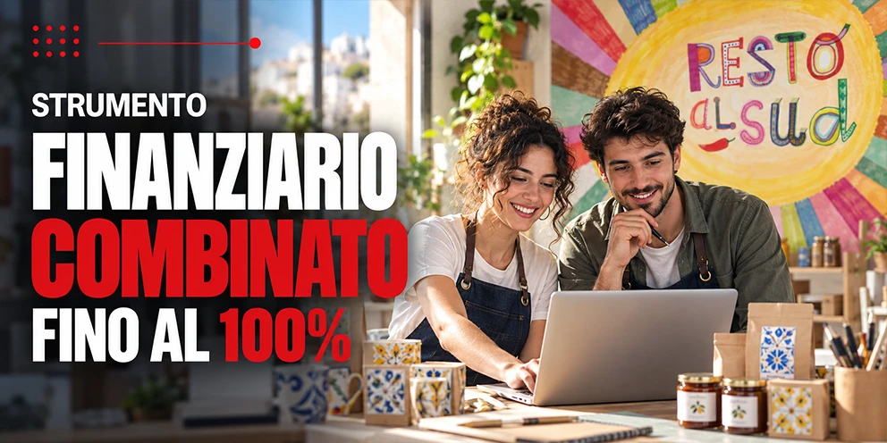 Resto al Sud: Incentivi per nuove imprese nel Mezzogiorno